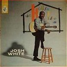 House That We Live In - Josh White House That We Live In - Josh White