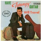 Have Twangy Guitar Will Travel - Duane Eddy