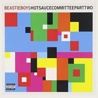Hot Sauce Committee, Part Two - Beastie Boys