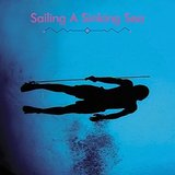 Sailing A Sinking Sea - Olivia Wyatt &amp; Bitchin Bajas
