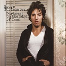 Darkness On the Edge of Town - Bruce Springsteen