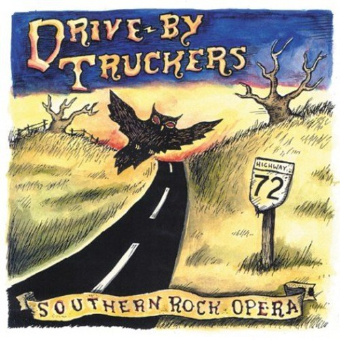 Southern Rock Opera - Drive By Truckers Southern Rock Opera - Drive By Truckers