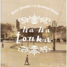 Novel Sounds of the Noveau South - Ha Ha Tonka
