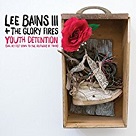 Youth Detention - Lee Bains &amp; the Glory Fires