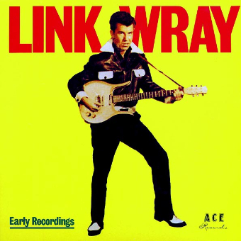 Early Recordings - Link Wray Early Recordings - Link Wray