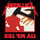 Kill Em All - Metallica