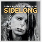 Sidelong - Sarah Shook Sidelong - Sarah Shook