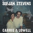 Carrie and Lowell - Sufjan Stevens