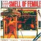 Smell of Female - The Cramps Smell of Female - The Cramps