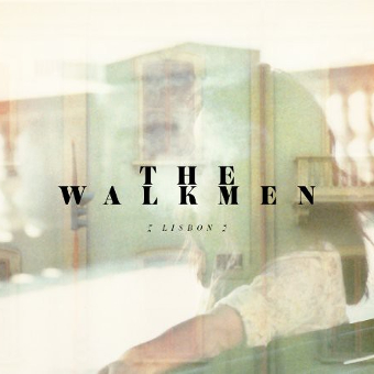 Lisbon - The Walkmen Lisbon - The Walkmen